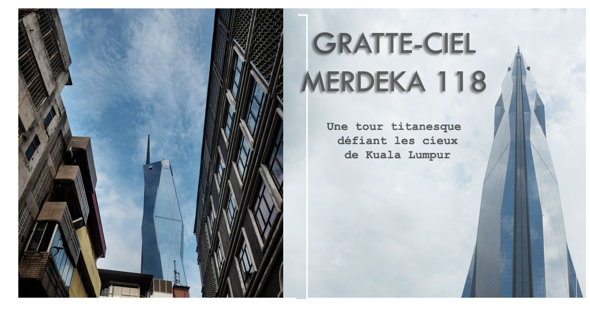 gratte ciel merdeka 118